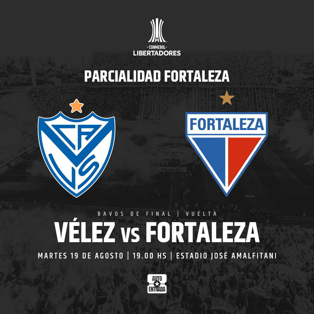 Vélez Sarsfield vs. Fortaleza - Conmebol Libertadores - PLATEA NORTE ALTA VISITANTE