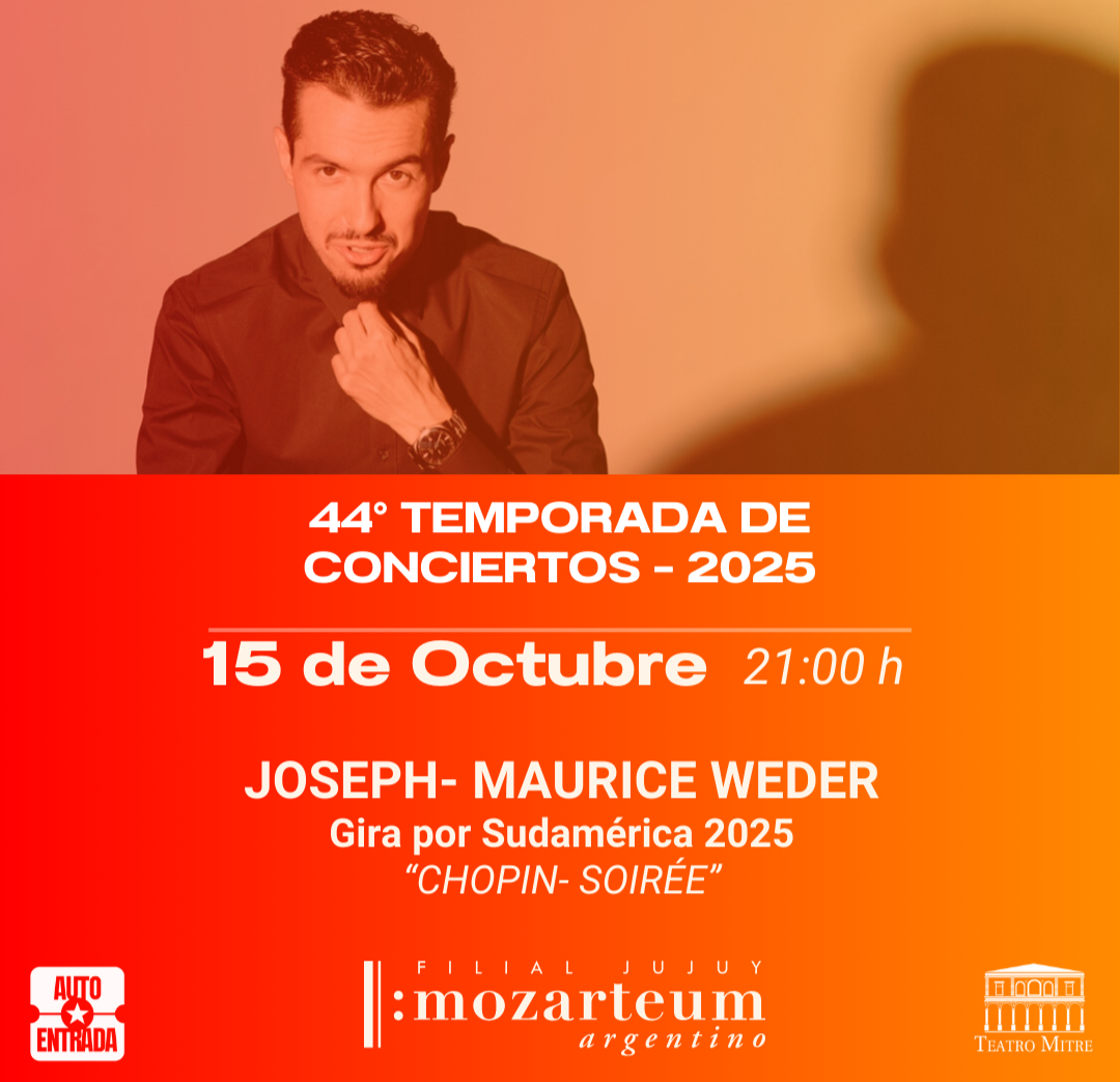 JOSEPH - MAURICE WEDER, pianista / CHOPIN-SOIRÉE - MOZARTEUM
