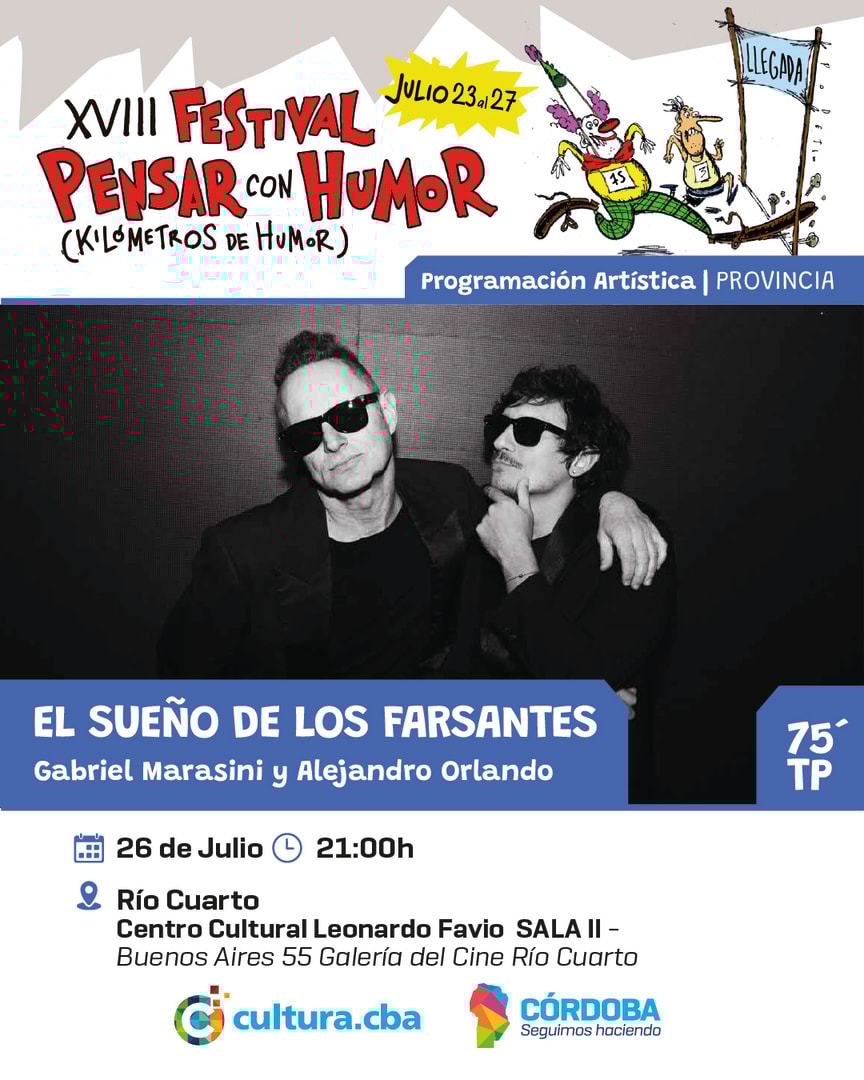 EL SUEÑO DE LOS FARSANTES - XVIII Festival Pensar con Humor.