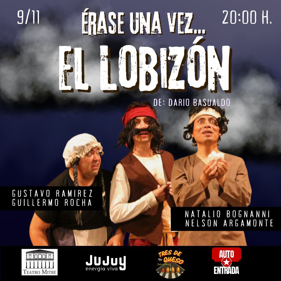 ÉRASE UNA VEZ... EL LOBIZÓN; DARÍO BASUALDO ÉRASE UNA VEZ... EL LOBIZÓN; DARÍO BASUALDO