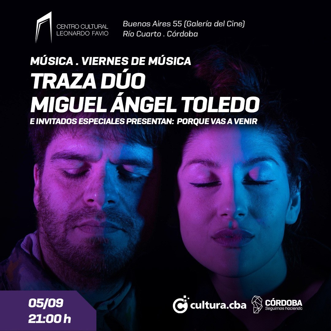TRAZA DÚO - MIGUEL ÁNGEL TOLEDO: POR QUÉ VAS A VENIR
