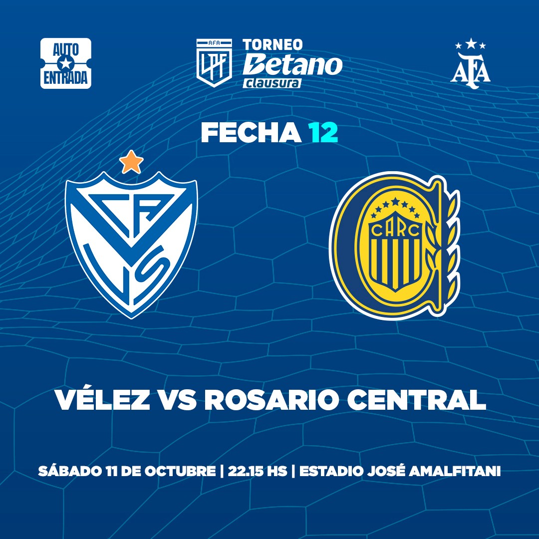 Vélez Sarsfield vs. Rosario Central - Torneo Betano Clausura (Fecha 12)