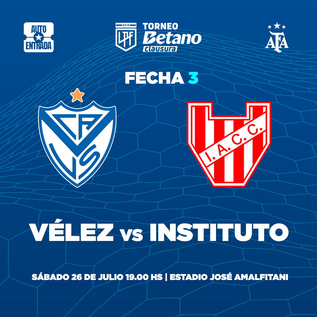 Vélez Sarsfield vs. Instituto - Torneo Betano Clausura (Fecha 3)
