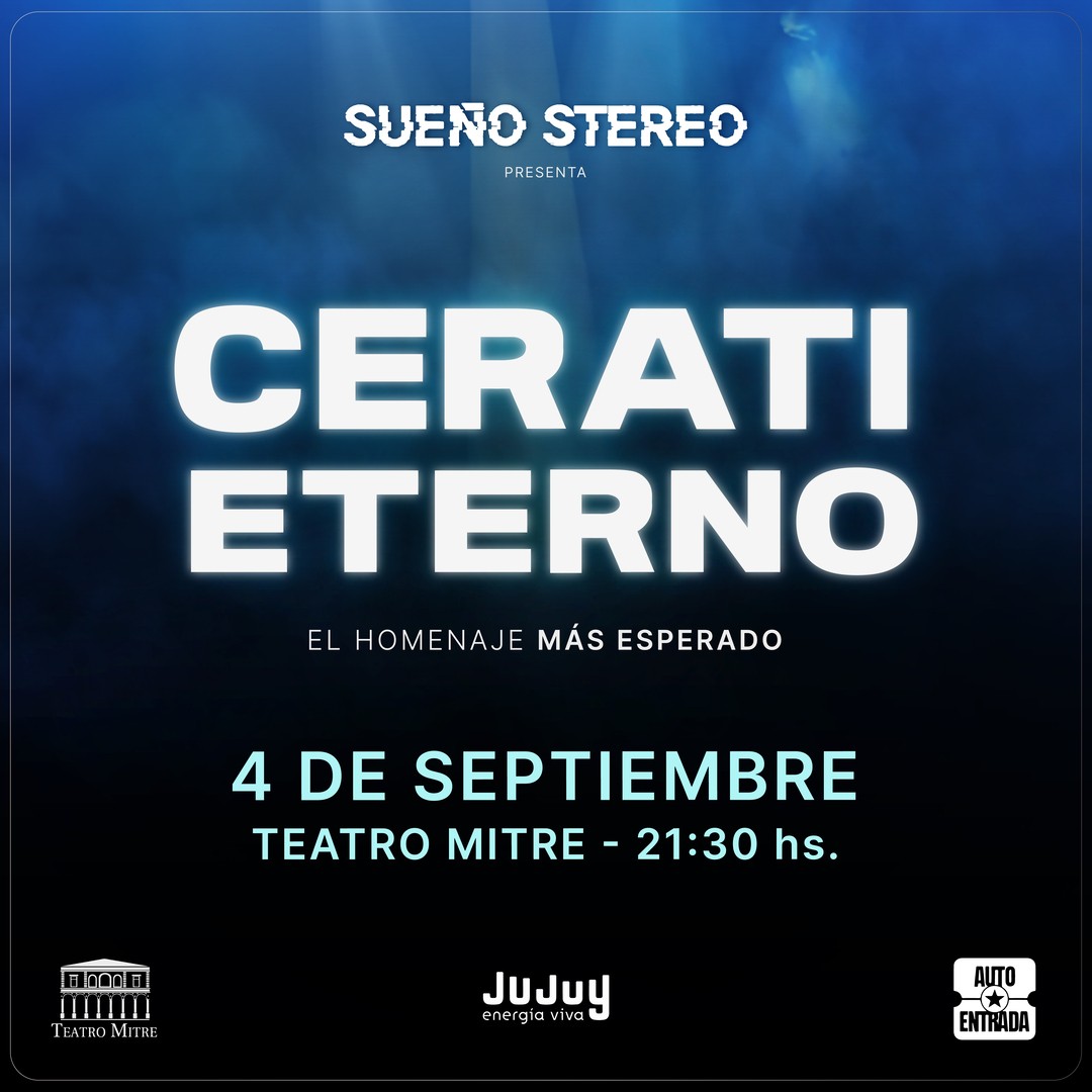 CERATI ETERNO - Sueño Stereo presenta el homenaje más esperado